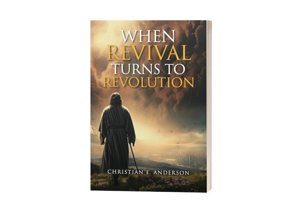 New Book by Christian Anderson 'When Revival Turns to Revolution' Explores Restoration of Christian Church