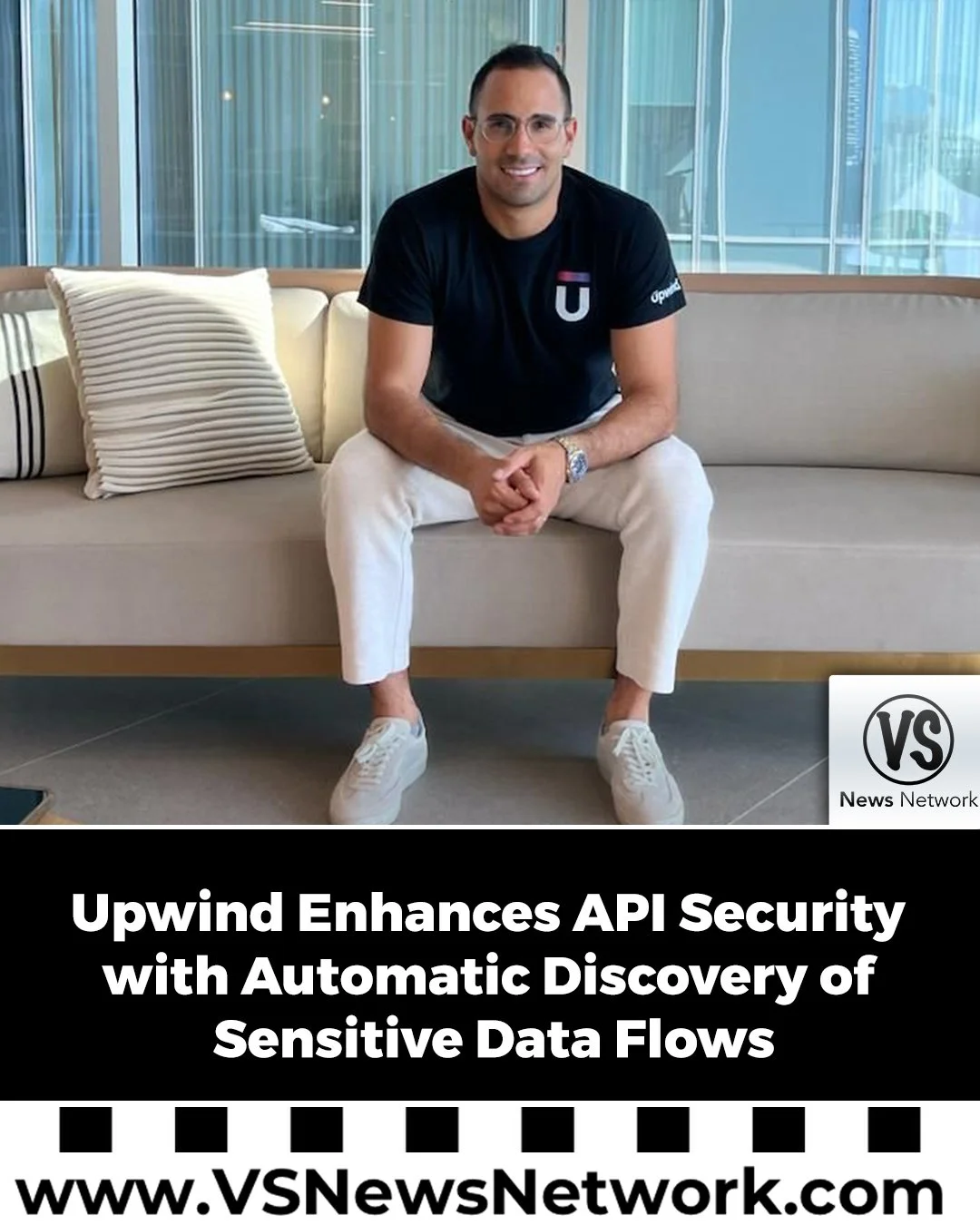 READ NOW: #Upwind Enhances API Security with Automatic Discovery of Sensitive #Data Flows

Read Full Stories at www.VSNewsNetwork.com/newsroom

Follow #VSNewsNetwork on X @vsnewsnetwork

#Upwindio #Technology #News #Media #Cybersecurity #NewsUpdate #