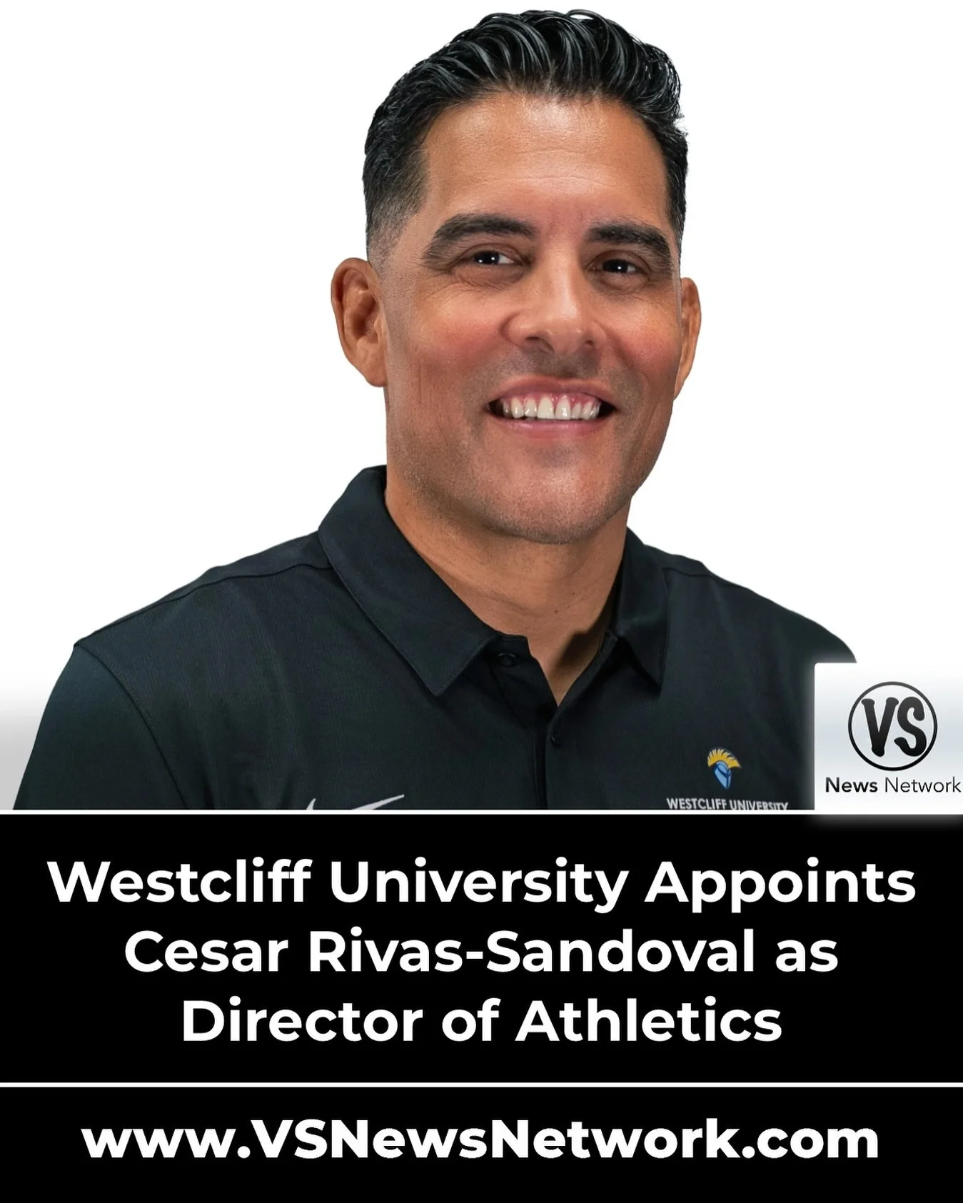 #WestcliffUniversity Appoints Cesar Rivas-Sandoval as Director of Athletics&nbsp;

READ NOW: www.VSNewsNetwork.com/newsroom

Follow #VSNewsNetwork (https://www.instagram.com/explore/tags/vsnewsnetwork/) on X @vsnewsnetwork (https://www.instagram.com/