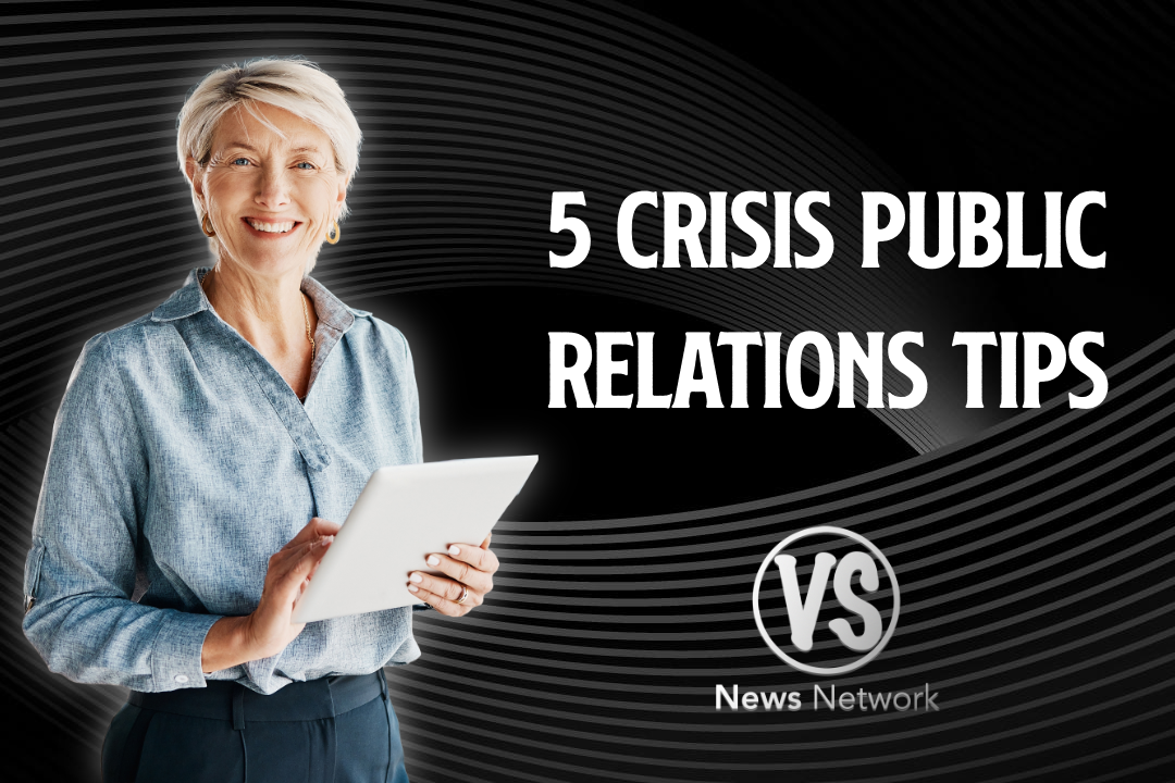5 Crisis Public Relations Best Practices for Corporate Organizations