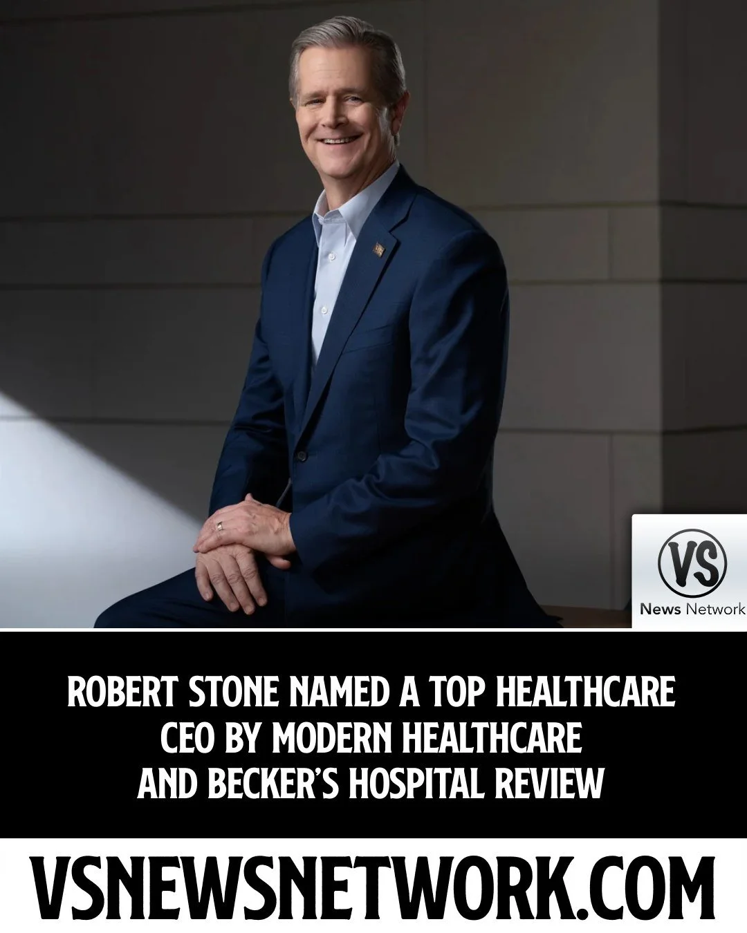 Robert Stone Named a Top Healthcare CEO by Modern Healthcare and Becker&rsquo;s Hospital Review

#RobertStone #HealthcareLeadership #HospitalAdministration #HealthcareIndustry #CEONews
