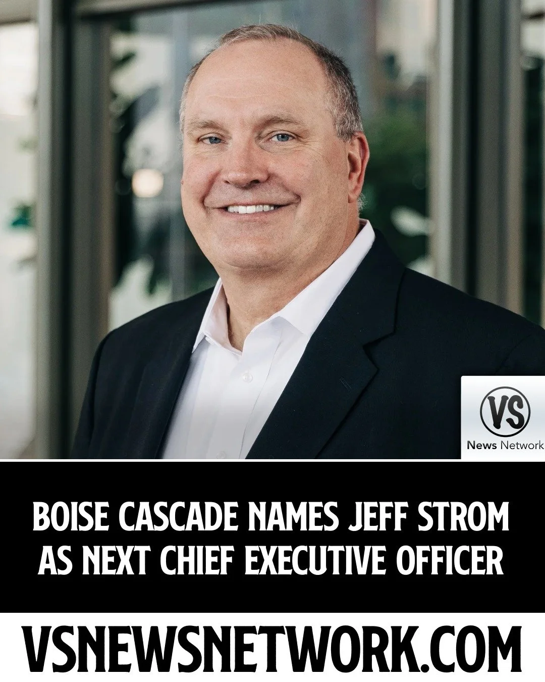 Boise Cascade Names Jeff Strom as Next Chief Executive Officer

#BoiseCascade #JeffStrom #ConstructionIndustry #BuildingMaterials #CEOAppointments