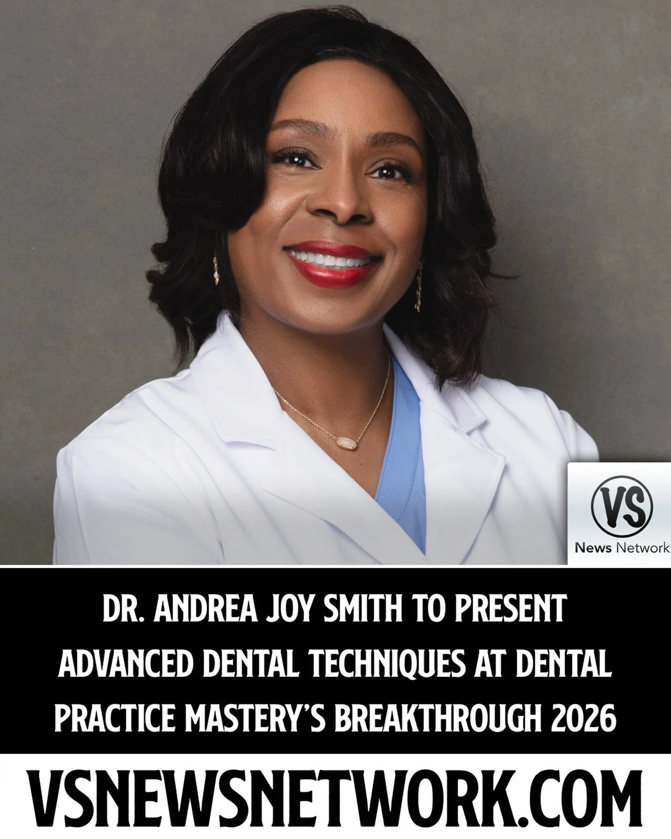 Dr. Andrea Joy Smith to Present Advanced Dental Techniques at Dental Practice Mastery&rsquo;s Breakthrough 2026

Full Story: VSNewsNetwork.com

@drandreasmith @dentalpracticemastery 

#Dentistry #OralHealth #DentalPracticeMastery #DrAndreaJoySmith #N