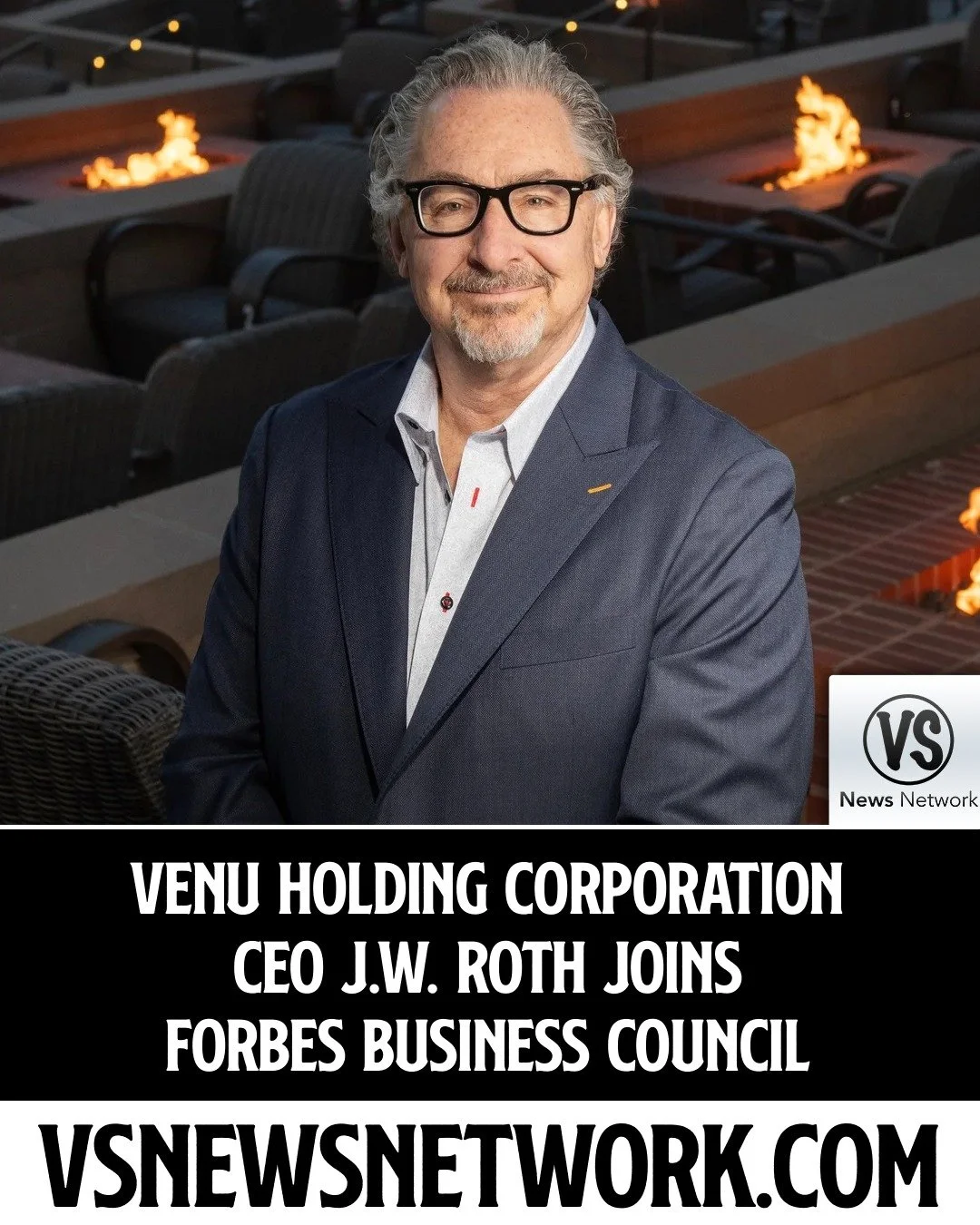 Venu Holding Corporation CEO J.W. Roth Joins Forbes Business Council

#VenuHoldingCorporation #JWRoth #ForbesBusinessCouncil #EntertainmentIndustry #BusinessLeadership