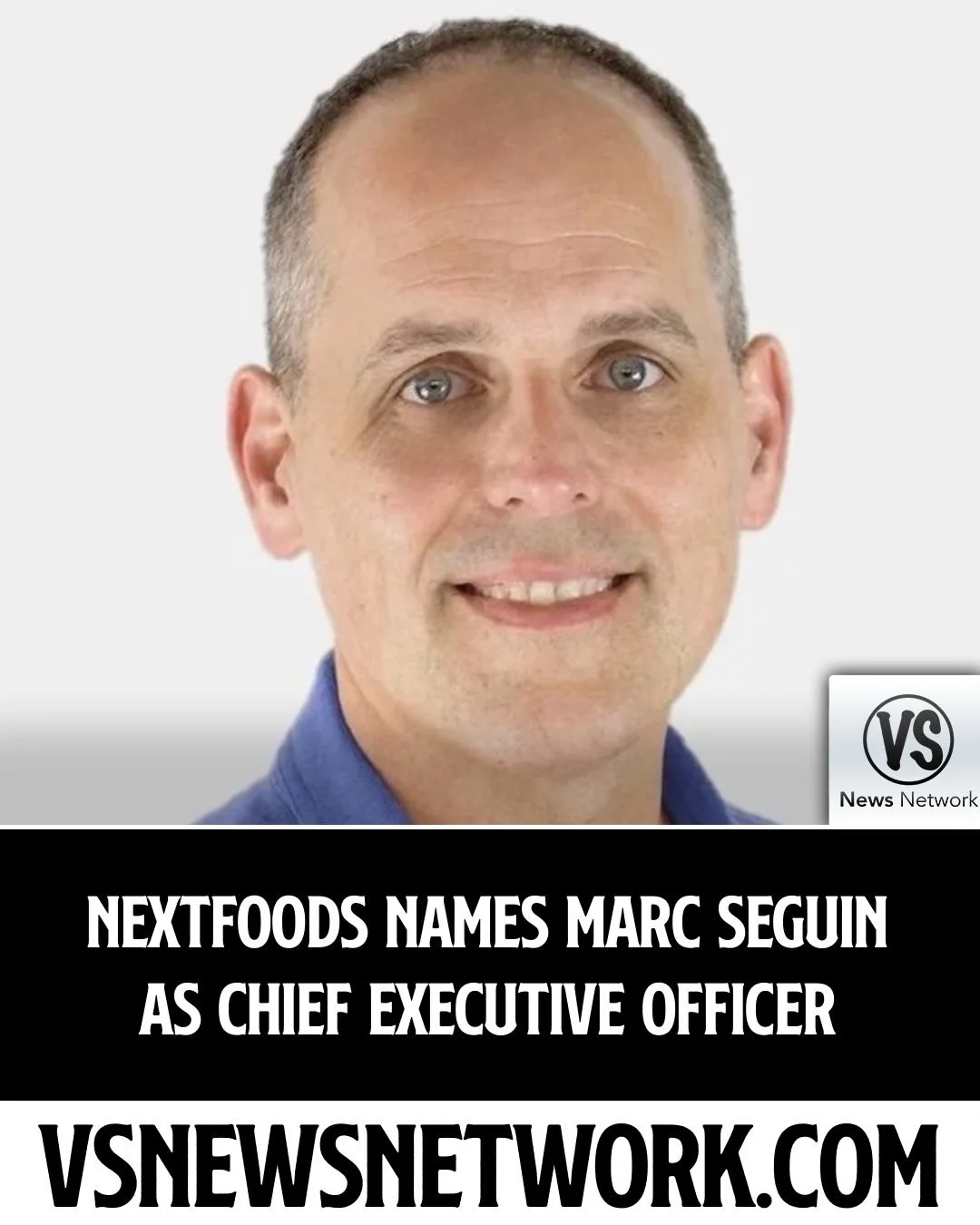 NextFoods Names Marc Seguin as Chief Executive Officer

#NextFoods #MarcSeguin #FoodAndBeverage #CorporateLeadership #CEOAppointments