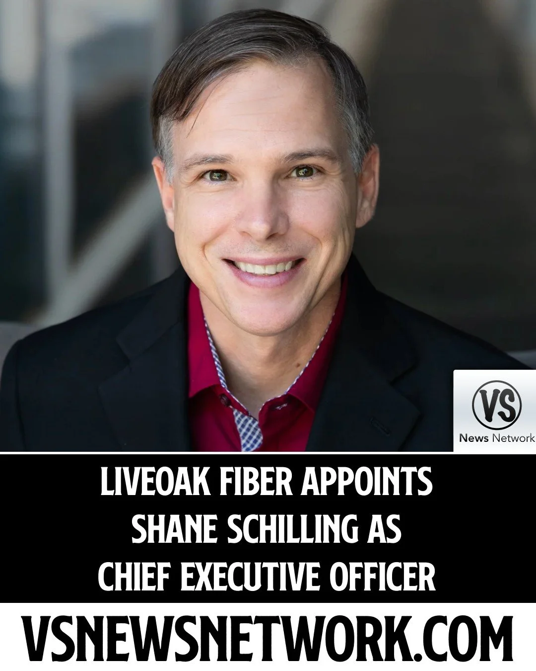 LiveOak Fiber Appoints Shane Schilling as Chief Executive Officer

#LiveOakFiber #ShaneSchilling #Telecommunications #FiberNetwork #CEOAppointments