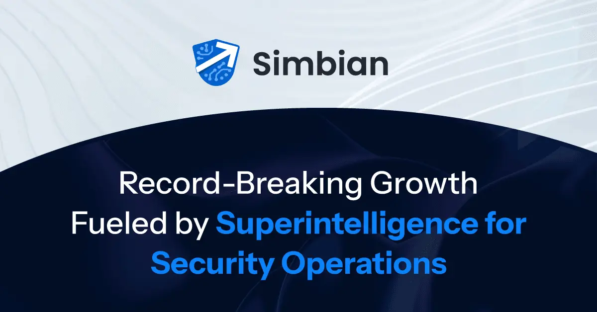 Simbian Reports 15x Customer Growth in Past Year as AI Security Platform Scales