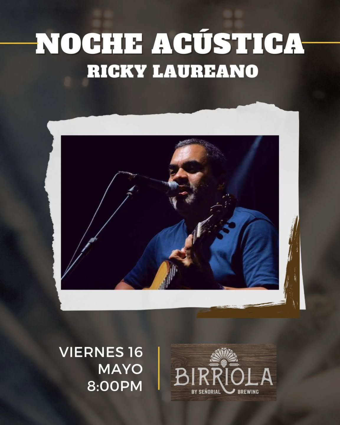 Noche Acústica en Birriola en Ponce con Ricky Laureano