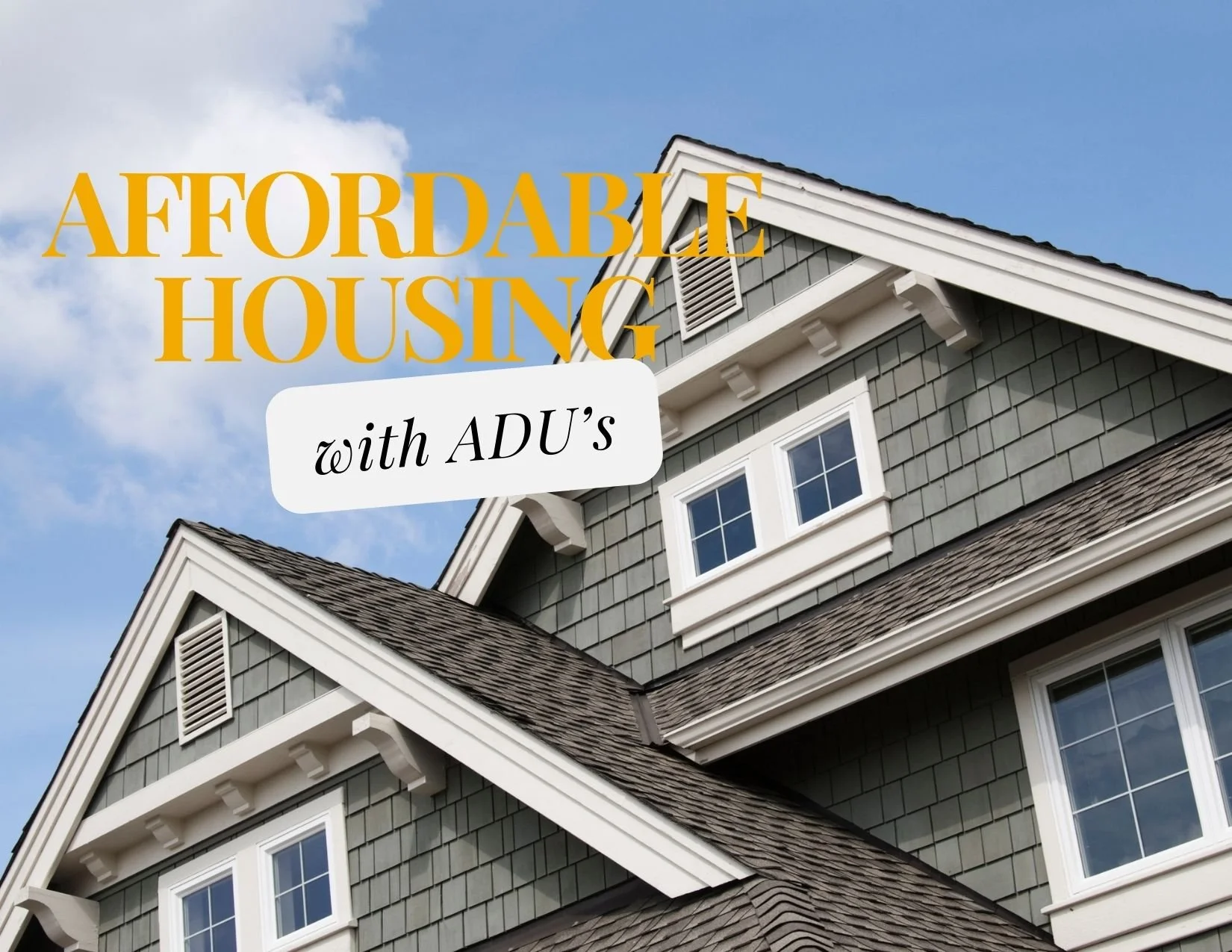 Boost Your Property Value and Provide Affordable Housing with ADUs