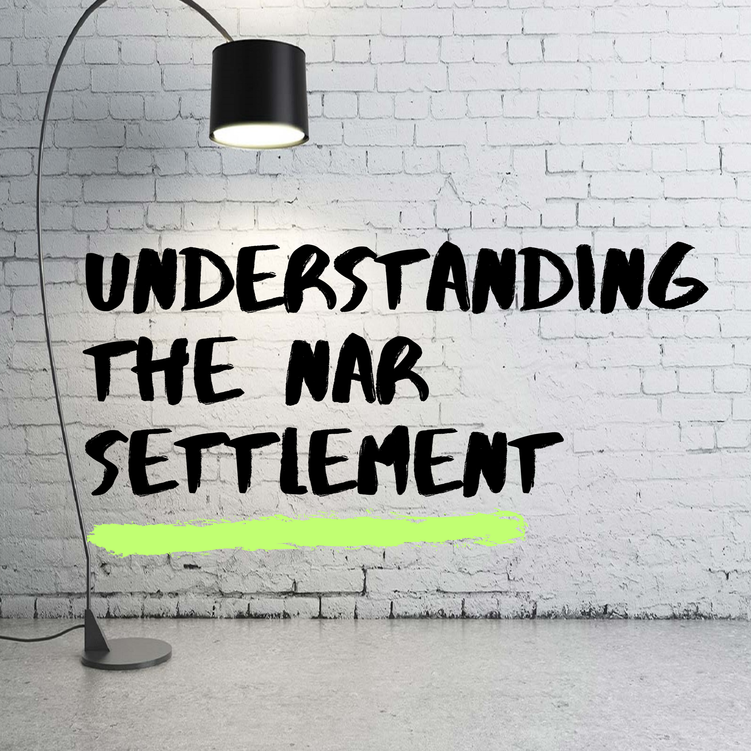 Understanding the NAR Settlement: What It Means for Buyers, Sellers, and Agents