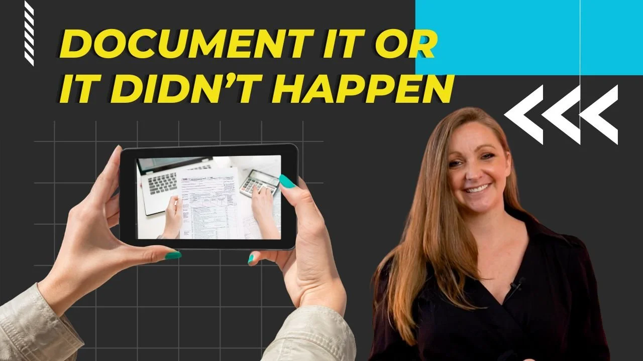Document it, or it didn’t happen