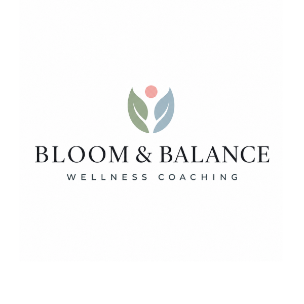 Bloom & Balance Wellness Coaching