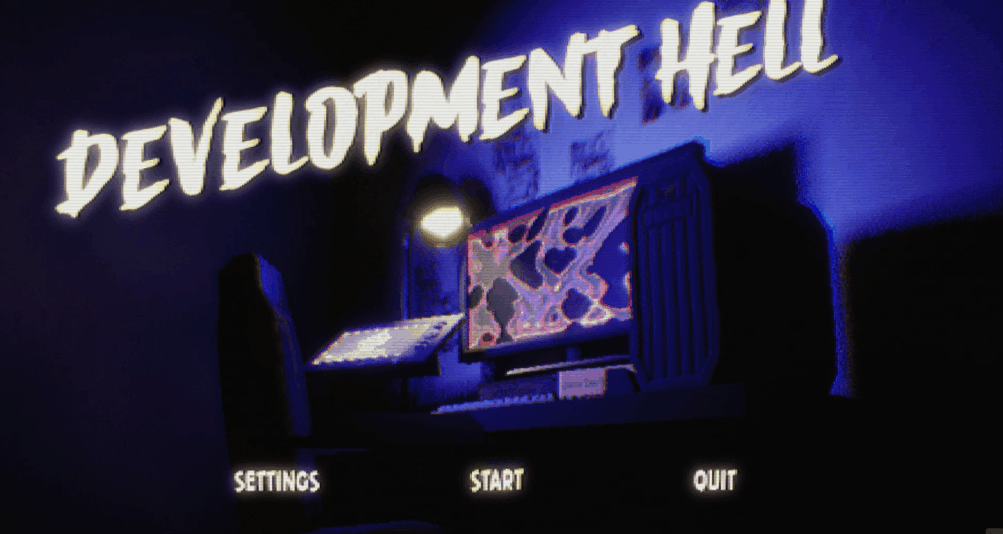 Game Project: Development Hell