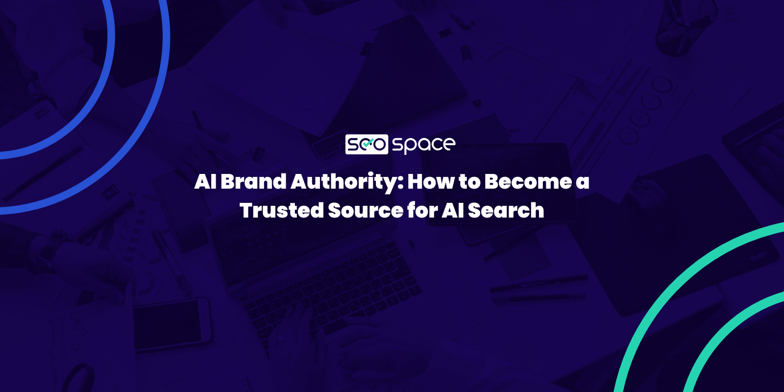 AI Brand Authority: How to Become a Trusted Source for AI Search