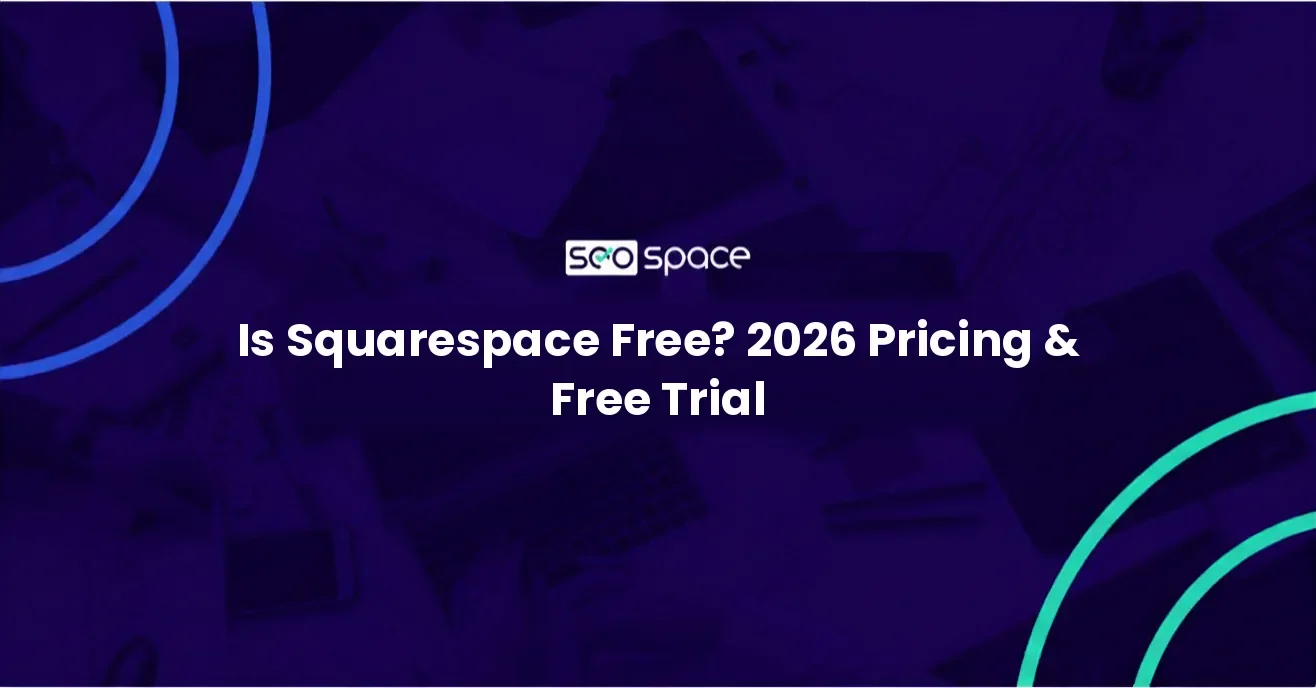 Is Squarespace Free? 2026 Pricing + Free Trial Explained