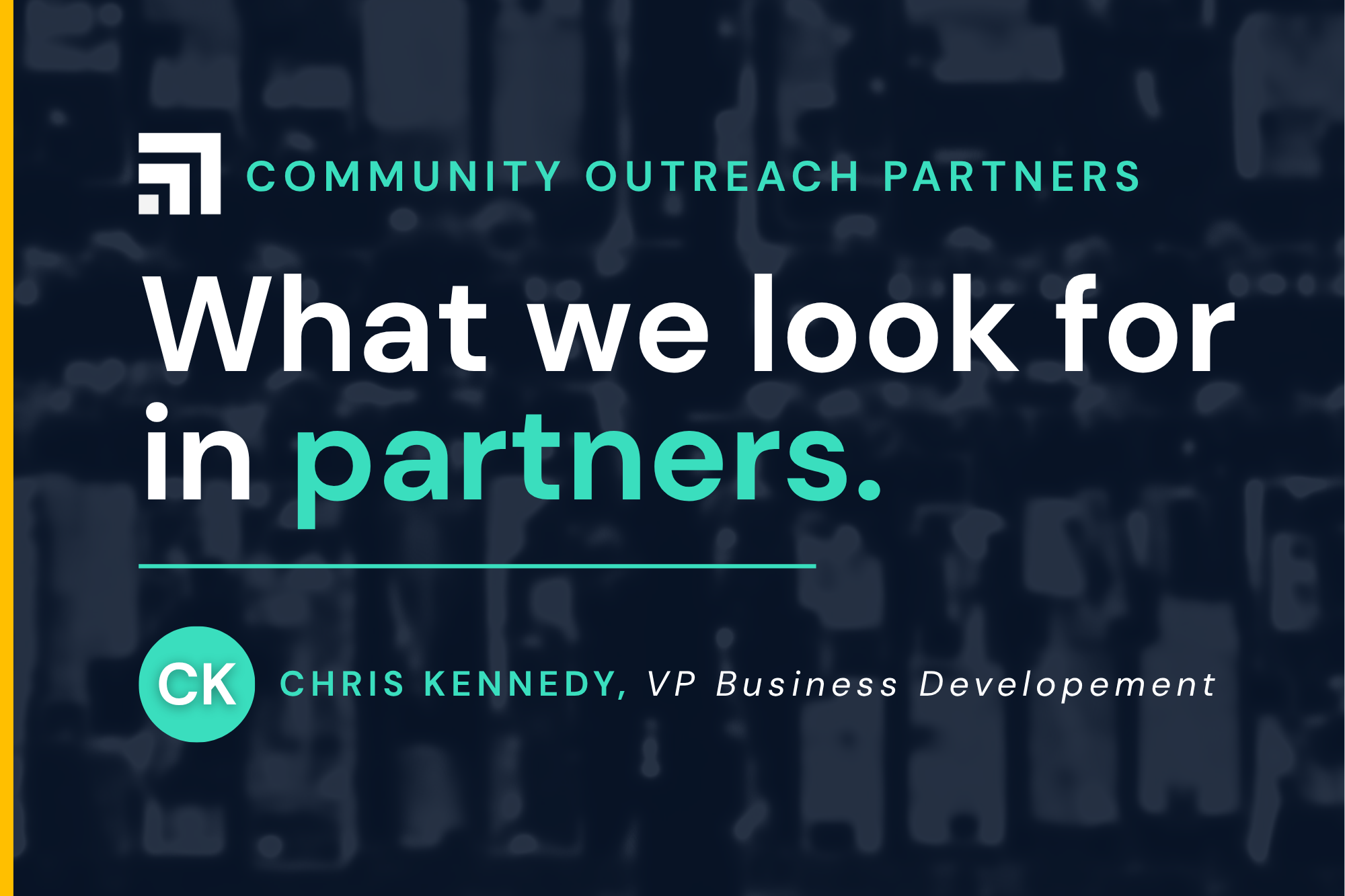 What We Look for In Partners