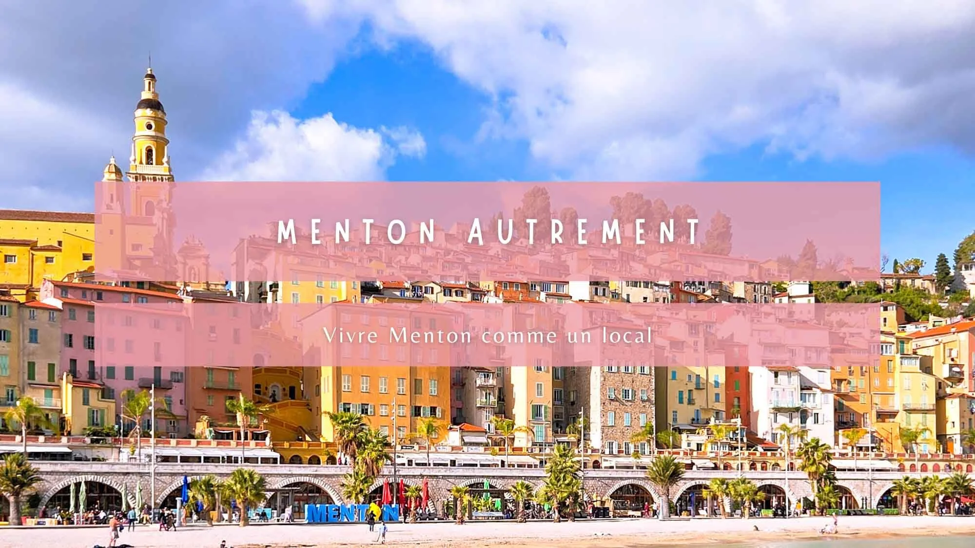 A la découverte de Menton