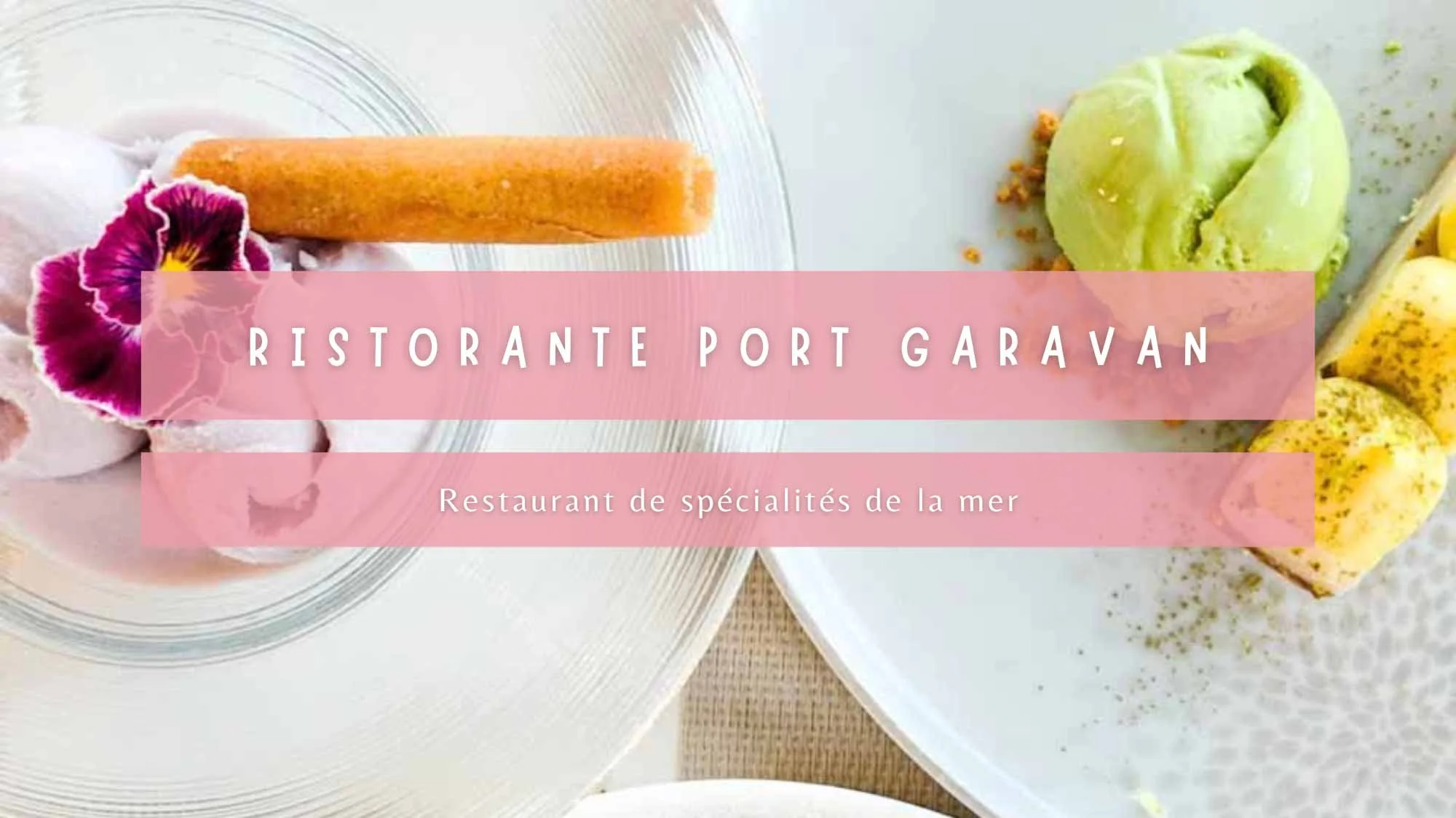 Ristorante Port Garavan&nbsp;