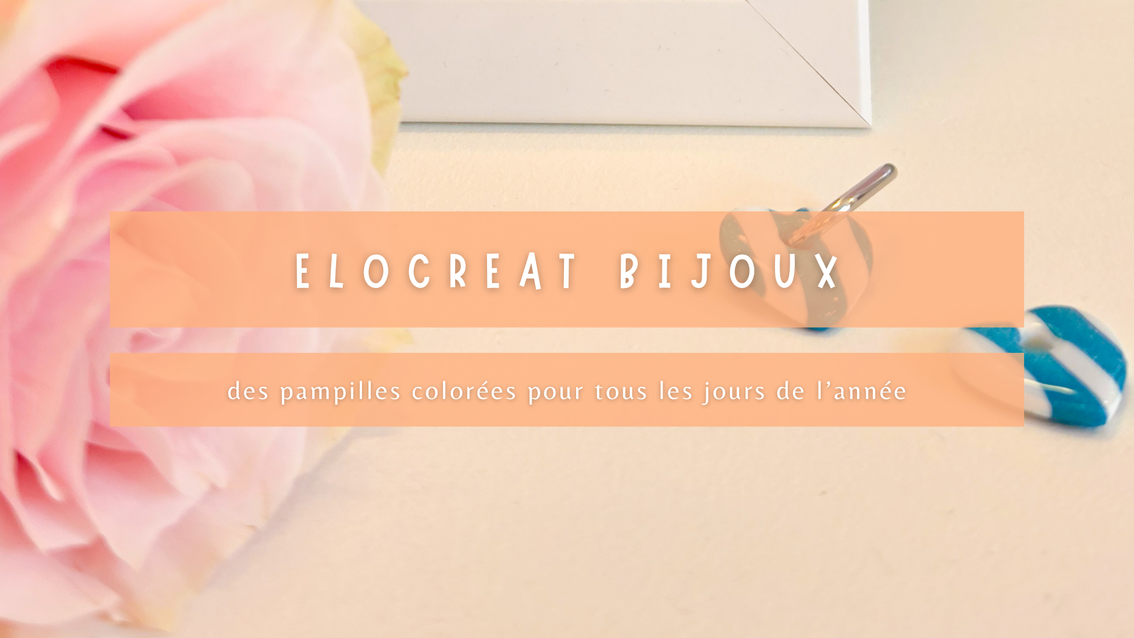 Elocreat Bijoux&nbsp;