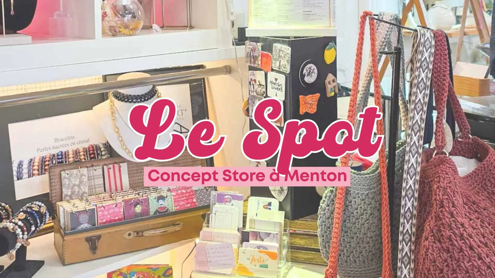 Le Spot, Concept Store à Menton