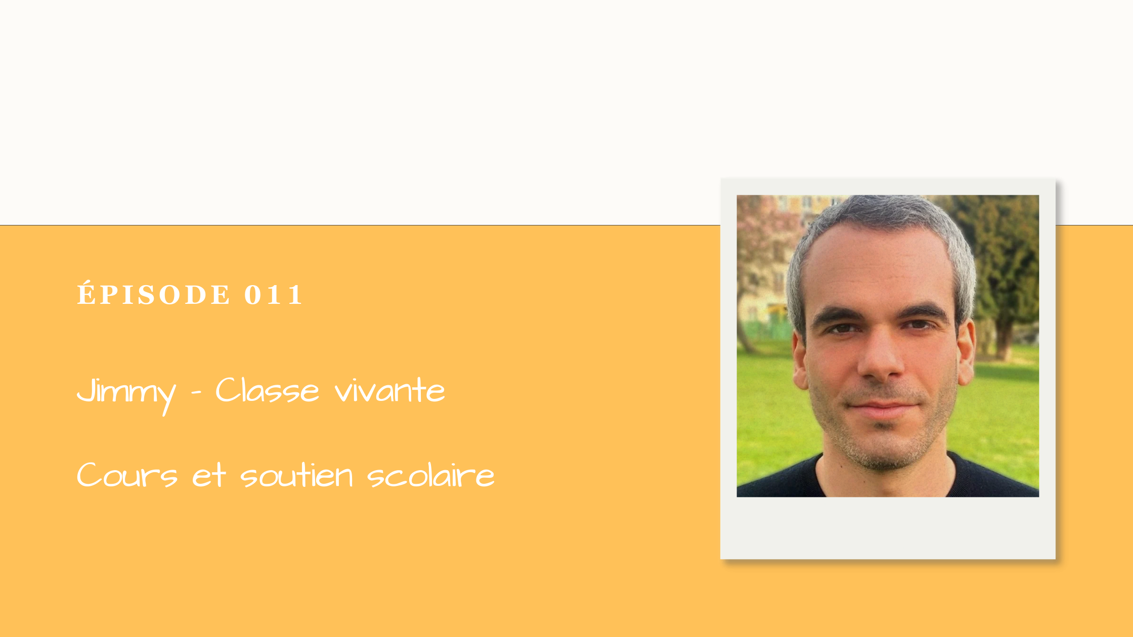 #011 Jimmy - Classe Vivante