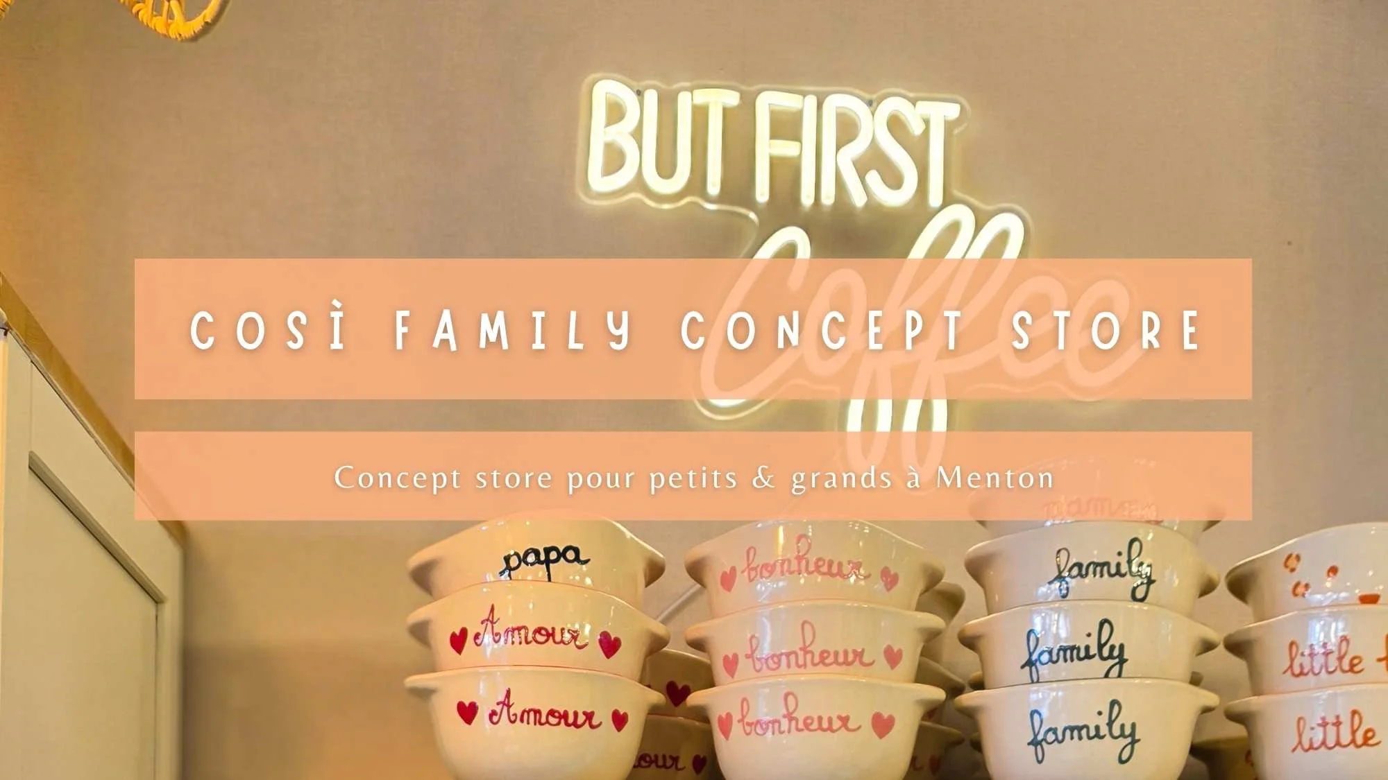 La boutique Così Family Concept Store à Menton