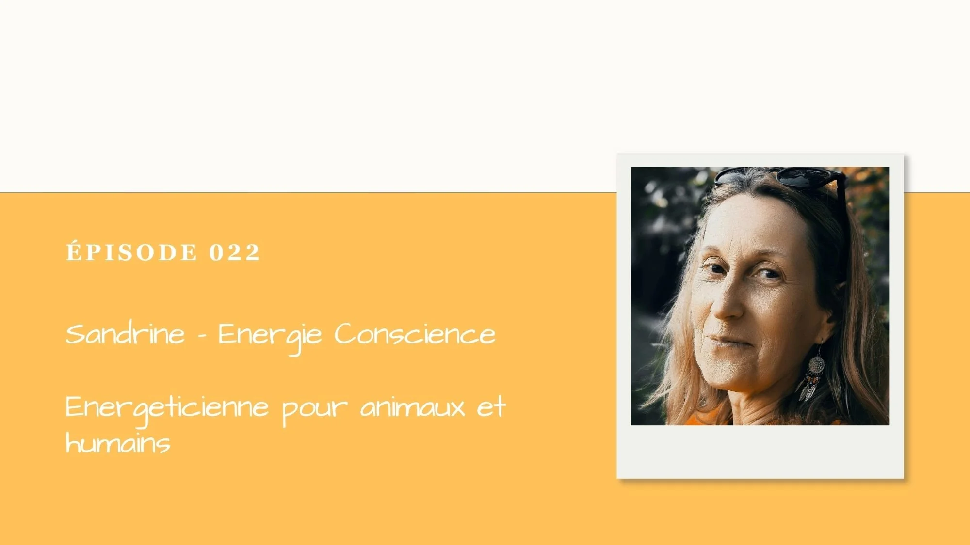 Podcast Menton Inspire #022 : Sandrine, Energeticienne à Menton
