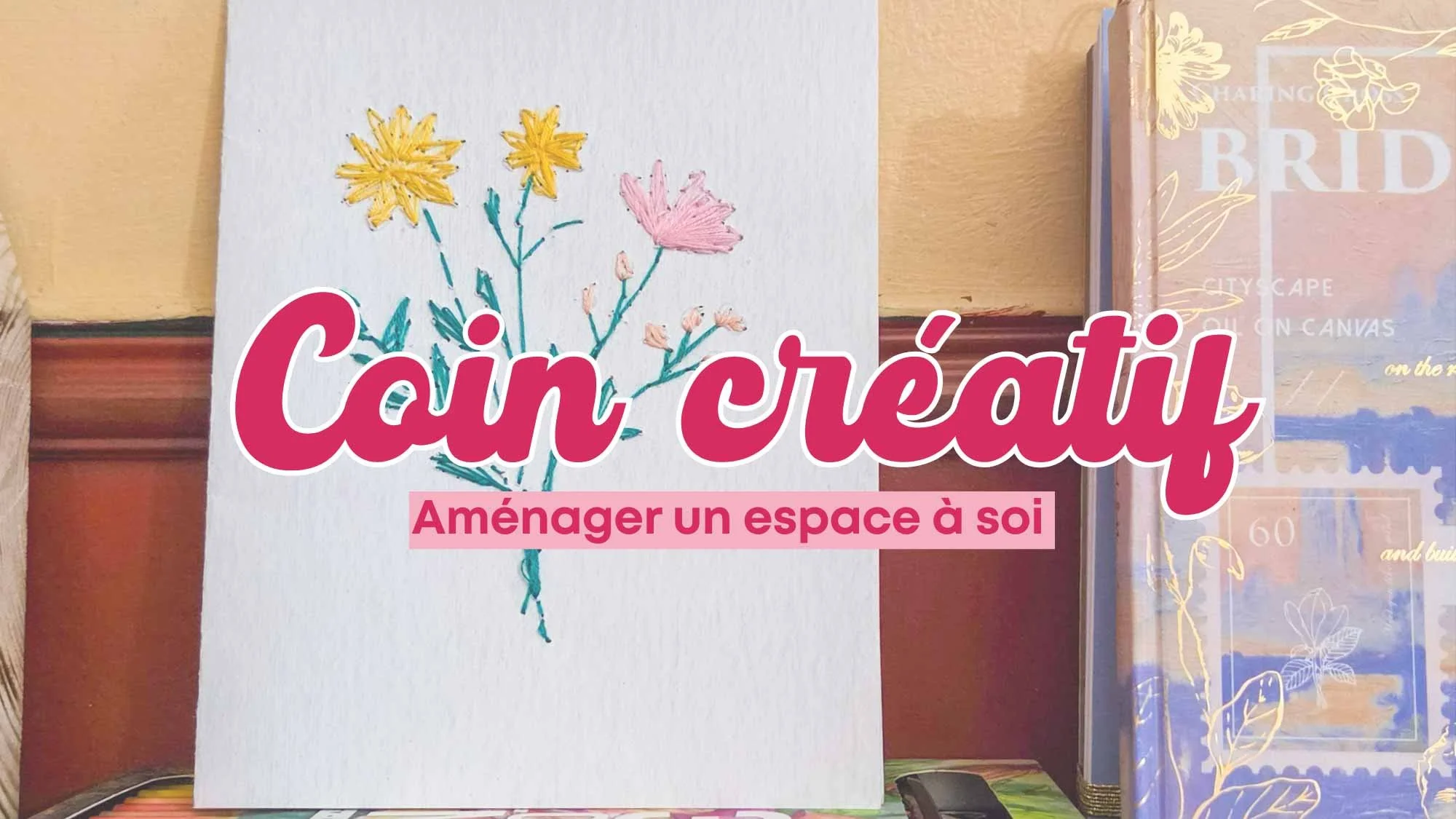 Comment aménager un coin créatif chez soi&nbsp;