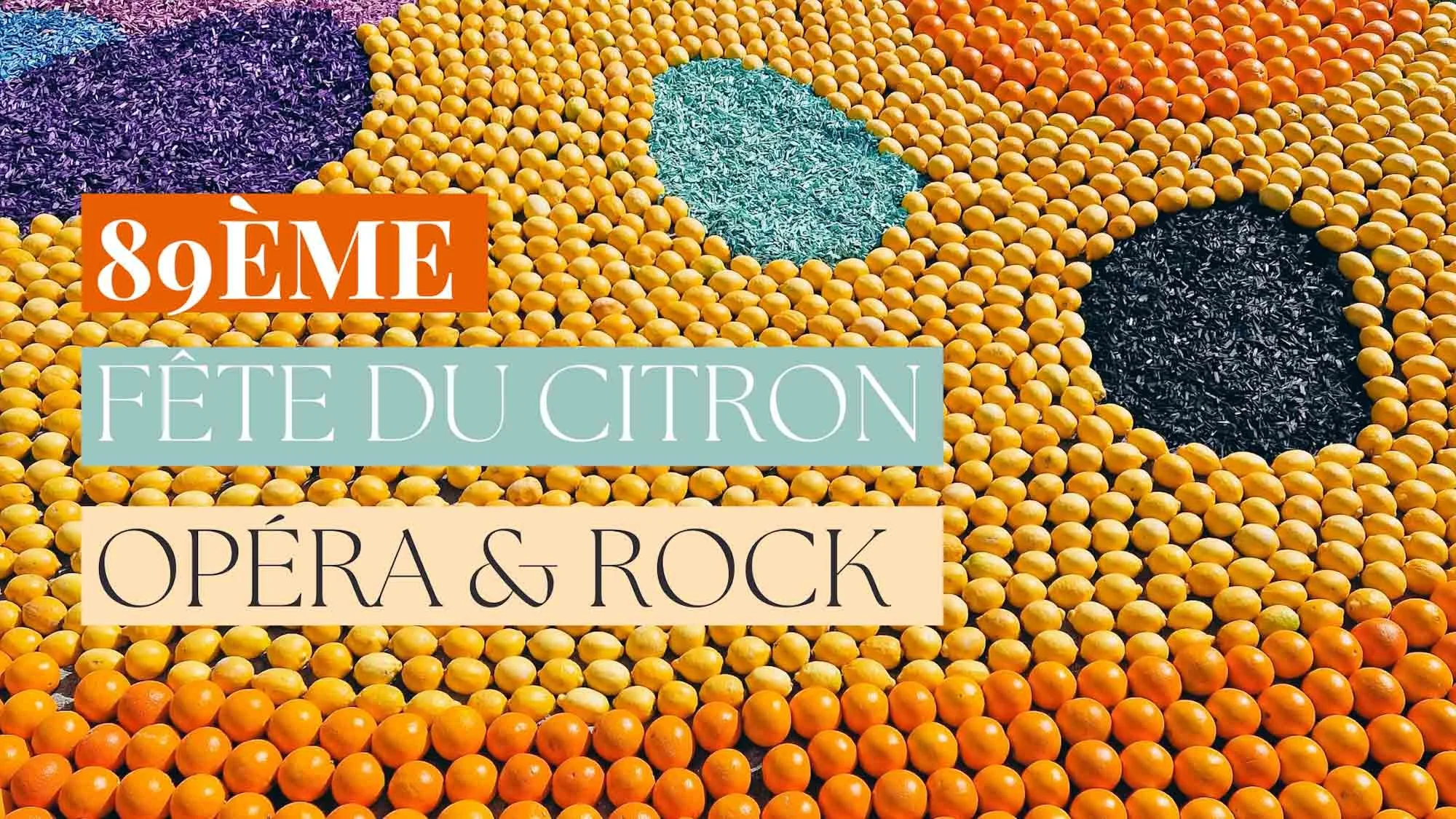 89ème Fête du Citron : Opéra &amp; Rock