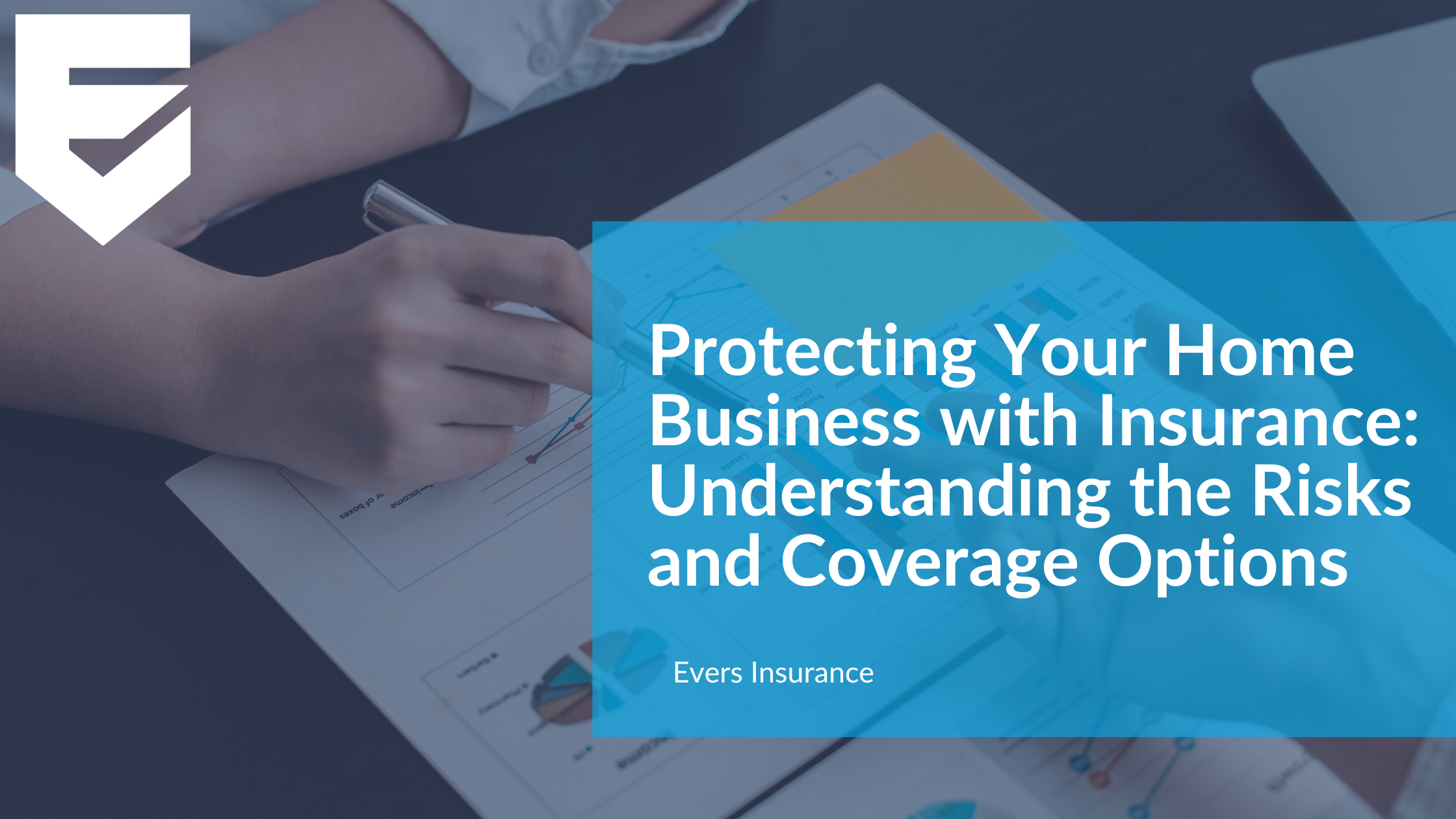 Protecting Your Home Business with Insurance: Understanding the Risks and Coverage Options