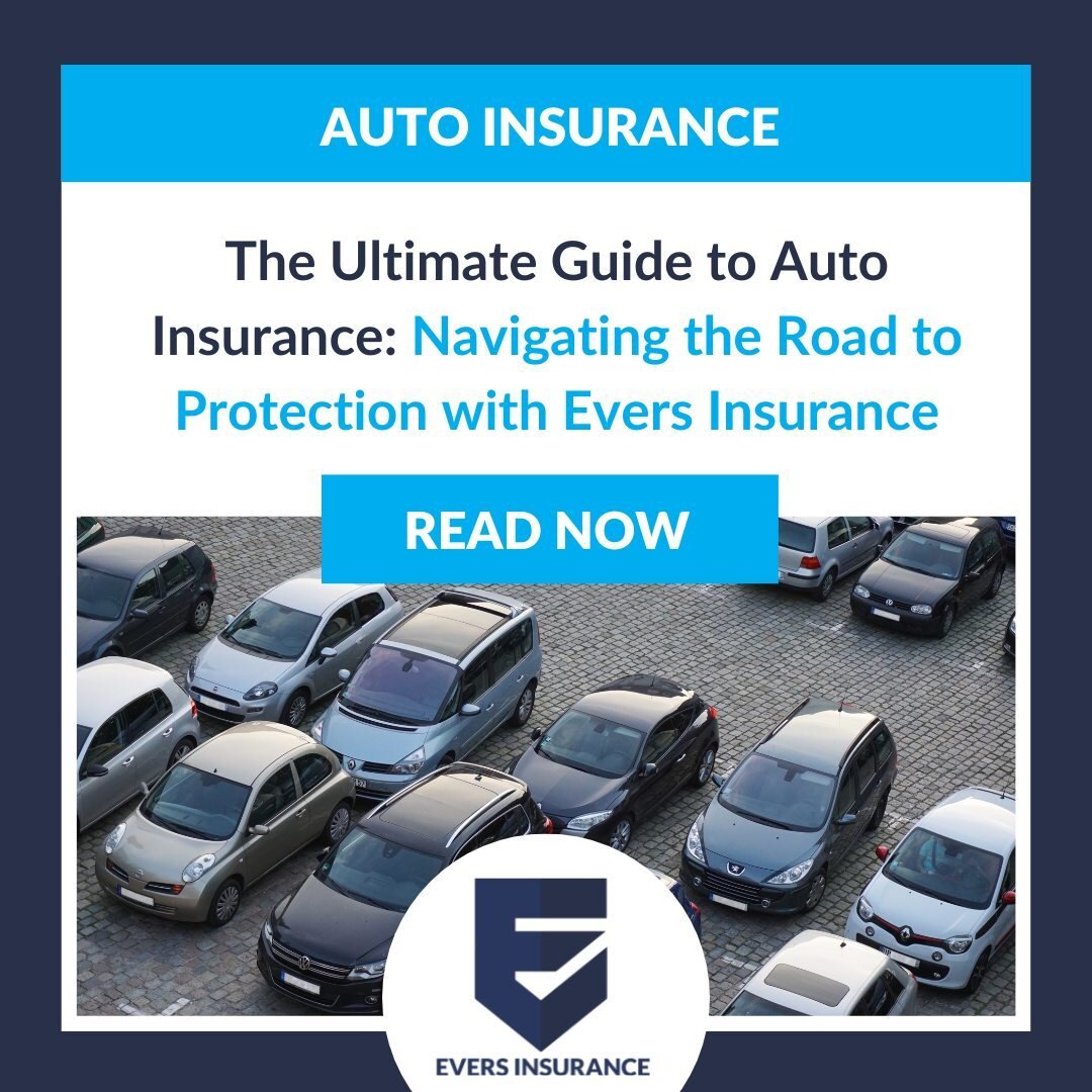 Cruise through the road to protection with Evers Insurance! 🚘✨ Introducing our latest blog post: The Ultimate Guide to Auto Insurance. Whether you're a new driver or a seasoned road warrior, this comprehensive guide has got you covered. Learn about 