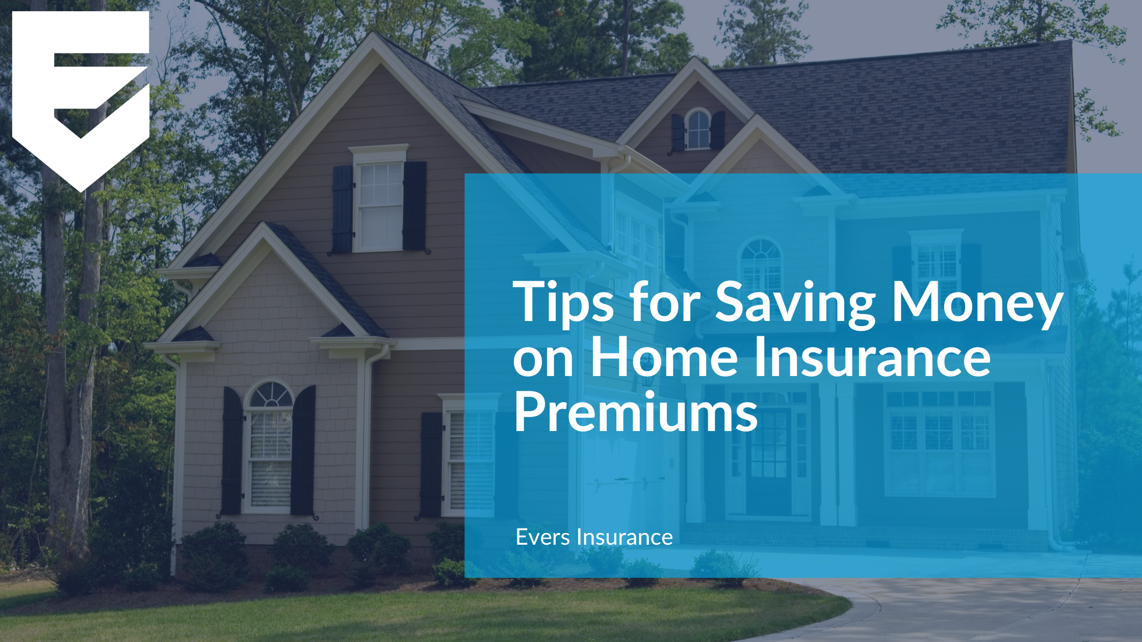 Tips for Saving Money on Home Insurance Premiums