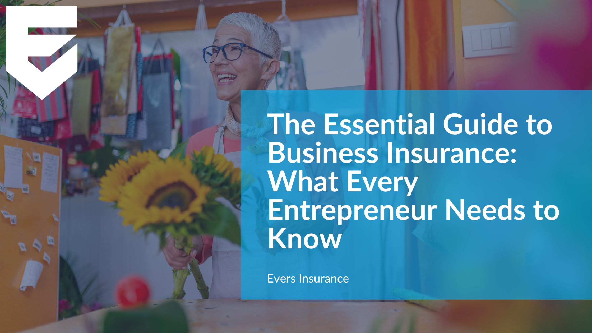 The Essential Guide to Business Insurance: What Every Entrepreneur Needs to Know