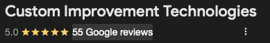 Screenshot of a business listing for 'Custom Improvement Technologies' showing a 5-star rating based on 55 reviews.