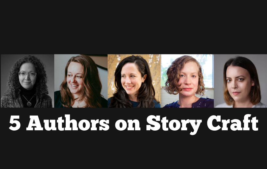 5 Authors on Story Craft: a 6 Session Seminar