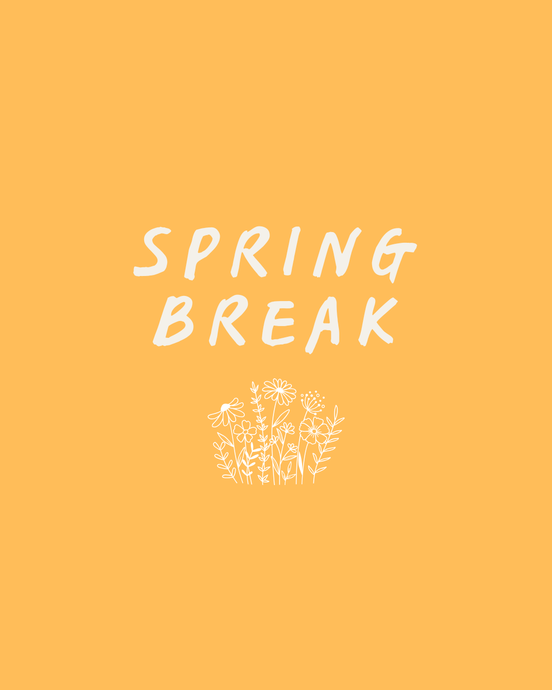Spring Break