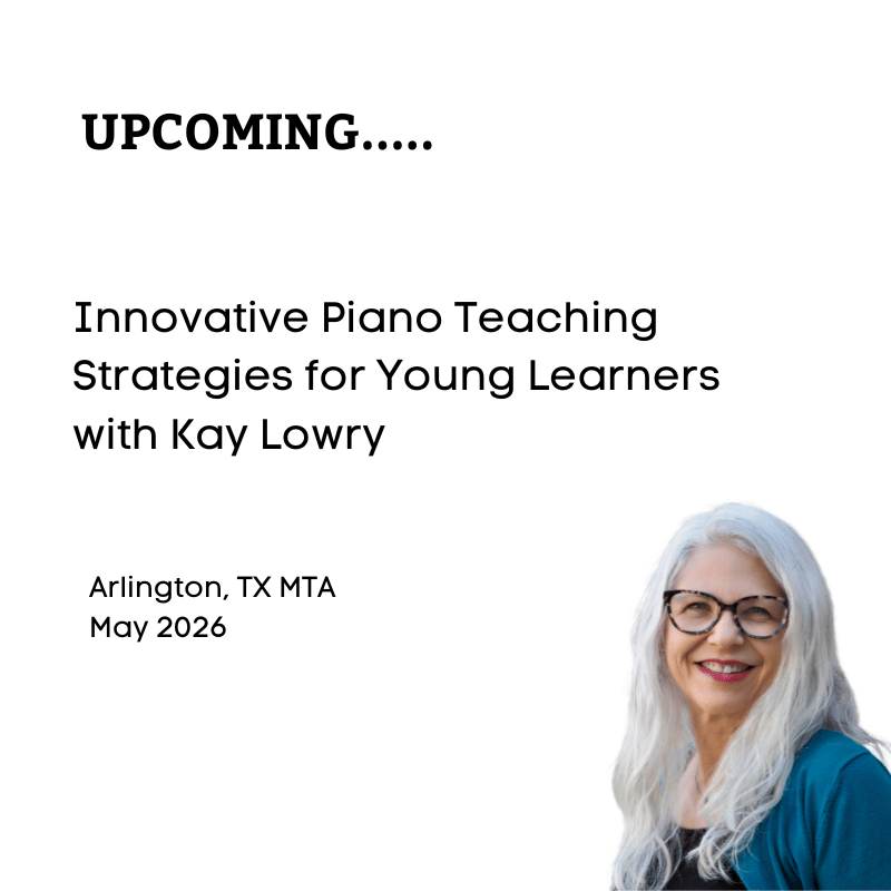 Event announcement for a piano teaching conference in Arlington, Texas, scheduled for May 2026, featuring Kay Lowry, with a photo of a smiling woman with long white hair and glasses.