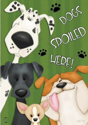 Garden Flaf - Dogs Spoiled Here, green.png