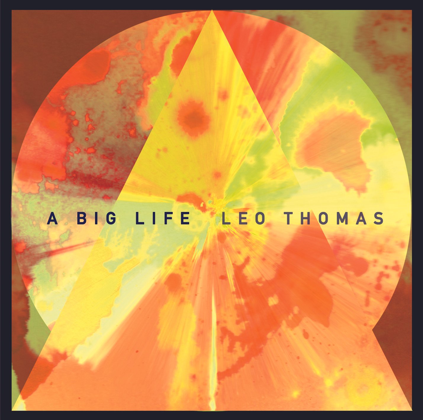A BIG LIFE - 2019
ALBUM ARTWORK