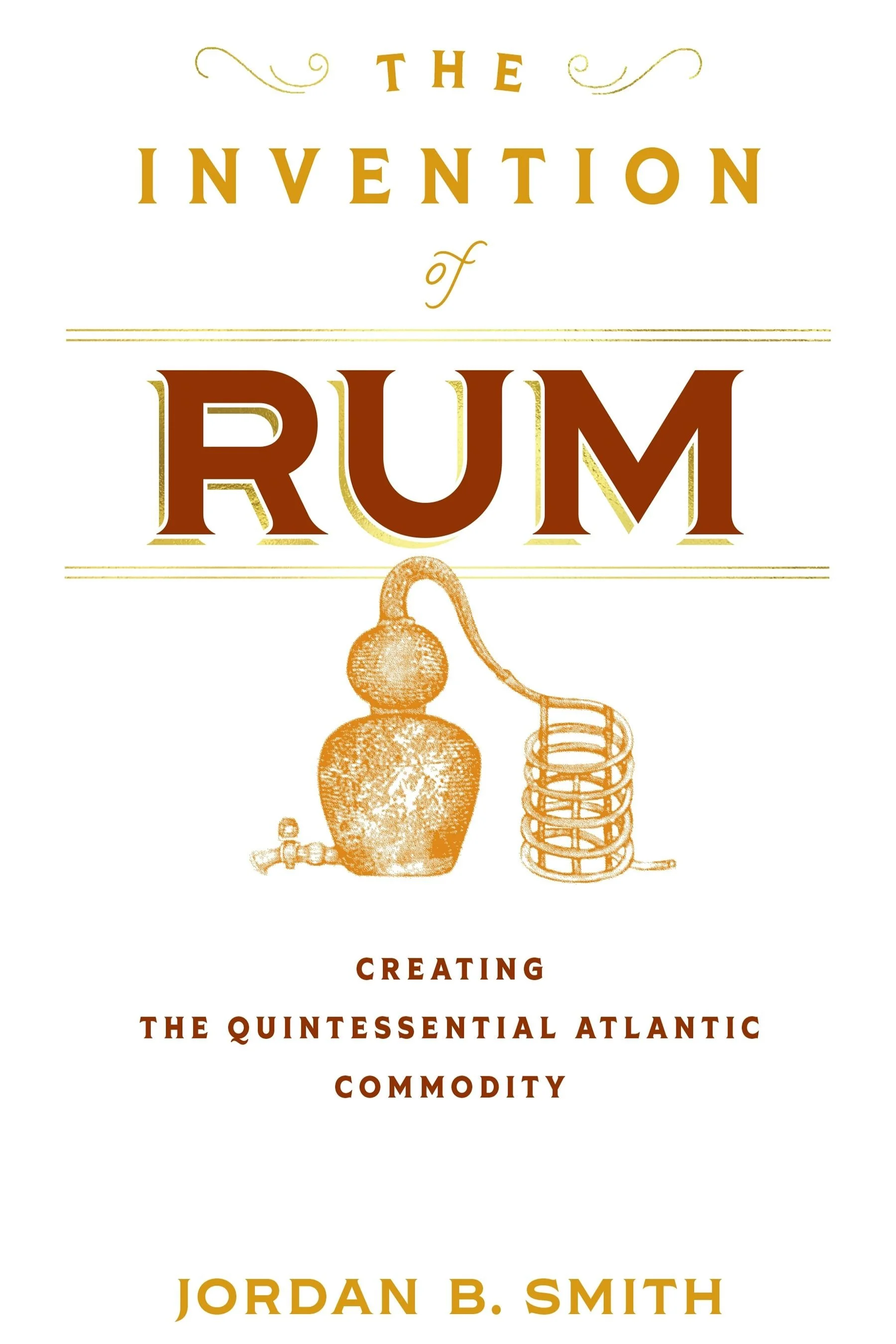 Jordan Smith, The Invention of Rum