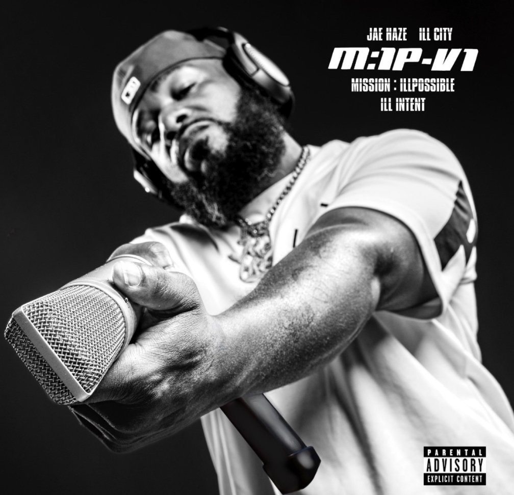 Jae Haze delivers amazing project “Mission ILLPOSSIBLE”