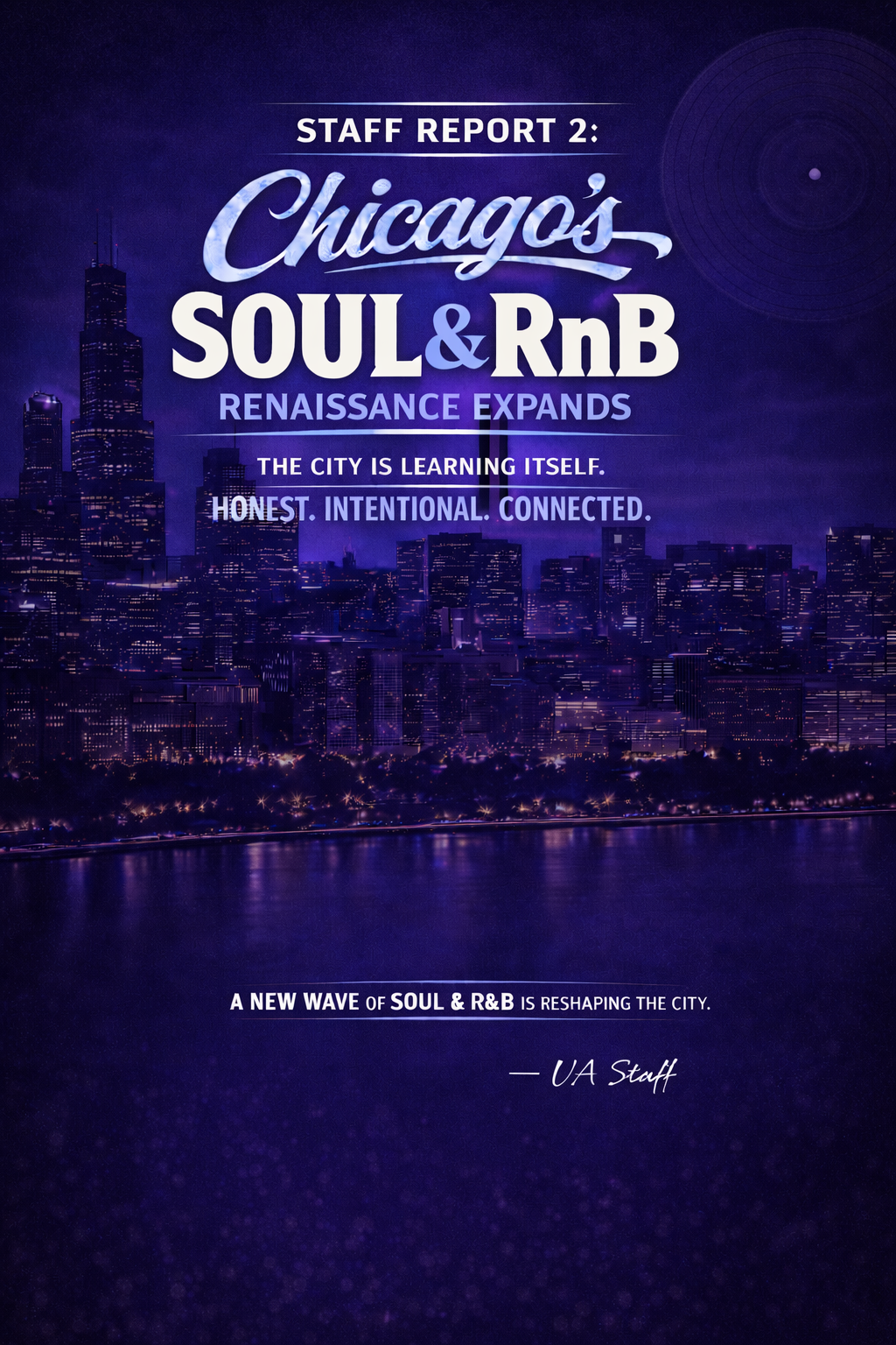 Staff Report 2: Chicago’s Soul &amp; RnB Renaissance Expands