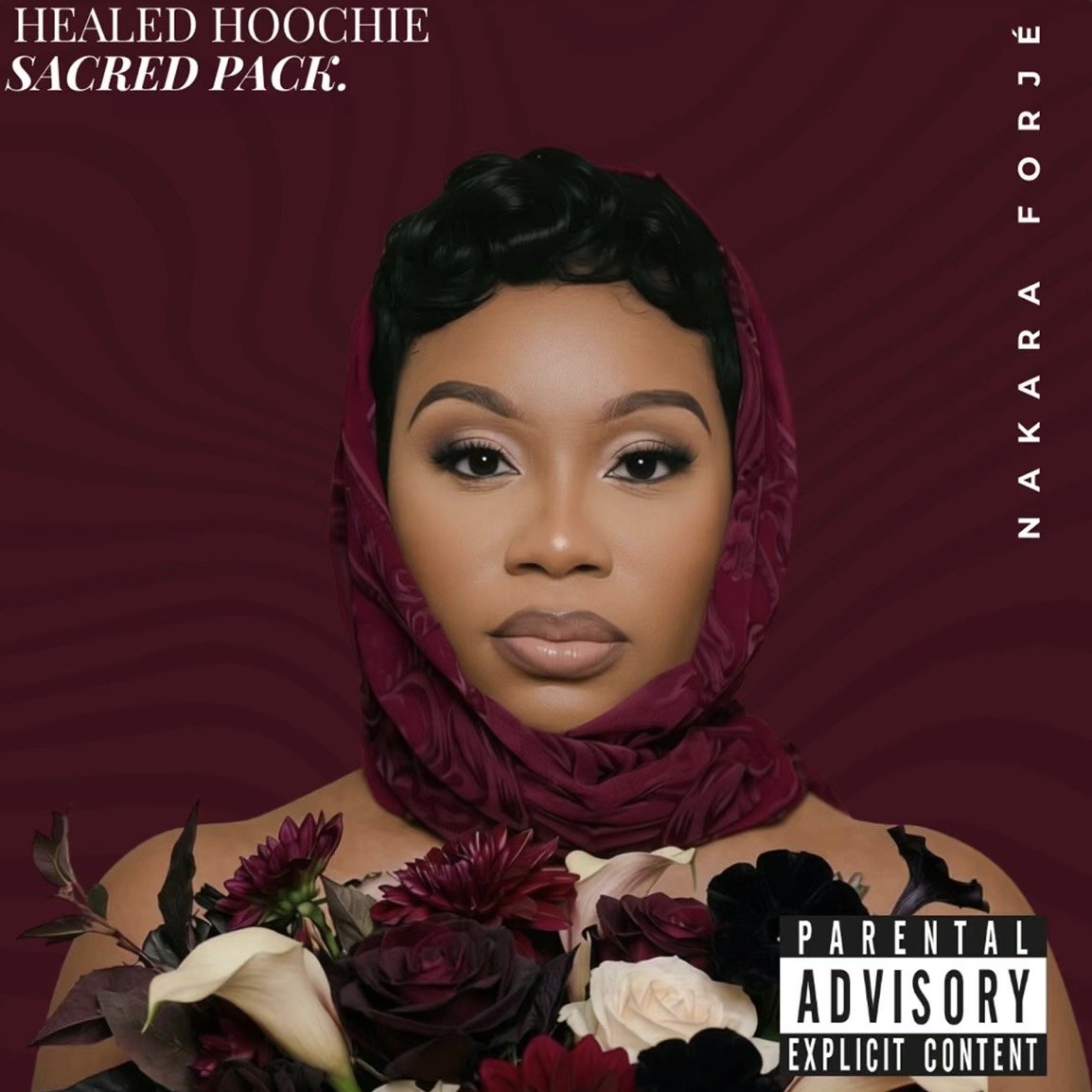 Nakara Forje holds nothing back w/ release “Healed Hoochie: Sacred Pack”