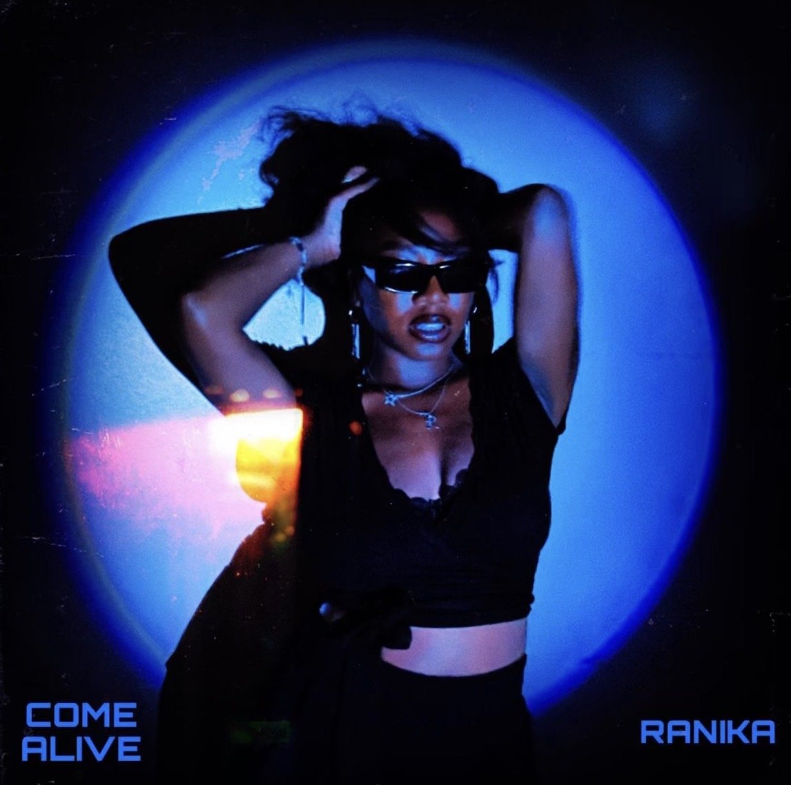 Ranika shakes things up w/ release “COME ALIVE”