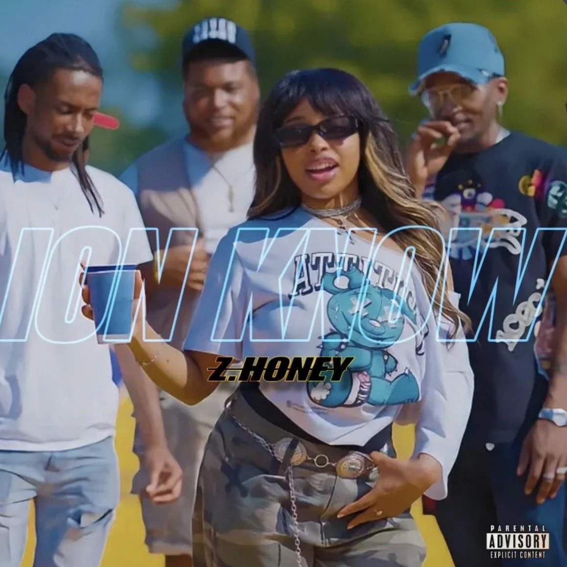 Z.Honey is charged up w/ release “ION KNOW”