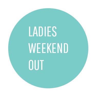 Ladies Weekend Out