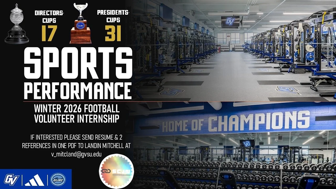 Grand Valley State University &mdash; Winter 2026 Sports Performance Internship 💙🏋️&zwj;♂️

📍 Allendale, MI | 🏆 NCAA Division II
💼 Volunteer / UNPAID | 📚 Course credit available (if approved)

What you&rsquo;ll get:
&bull; On-floor coaching wit