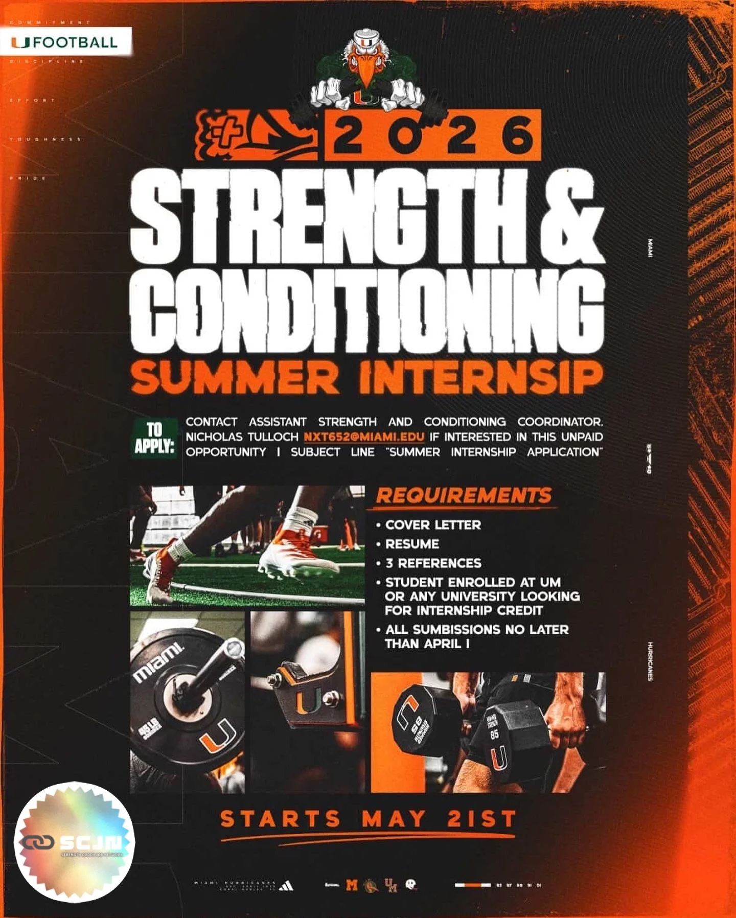 🚨 VOLUNTEER INTERNSHIP OPPORTUNITY 🚨

📍 University of Miami &mdash; Miami, FL
🏫 Division I

Position: Strength &amp; Conditioning Volunteer Intern
📅 Start Date: May 21, 2026

Overview:
&bull; Hands-on experience in a Division I performance envir