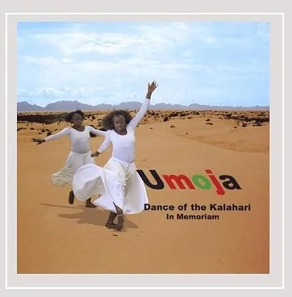 UMOJA - Dance Of the Kalahari