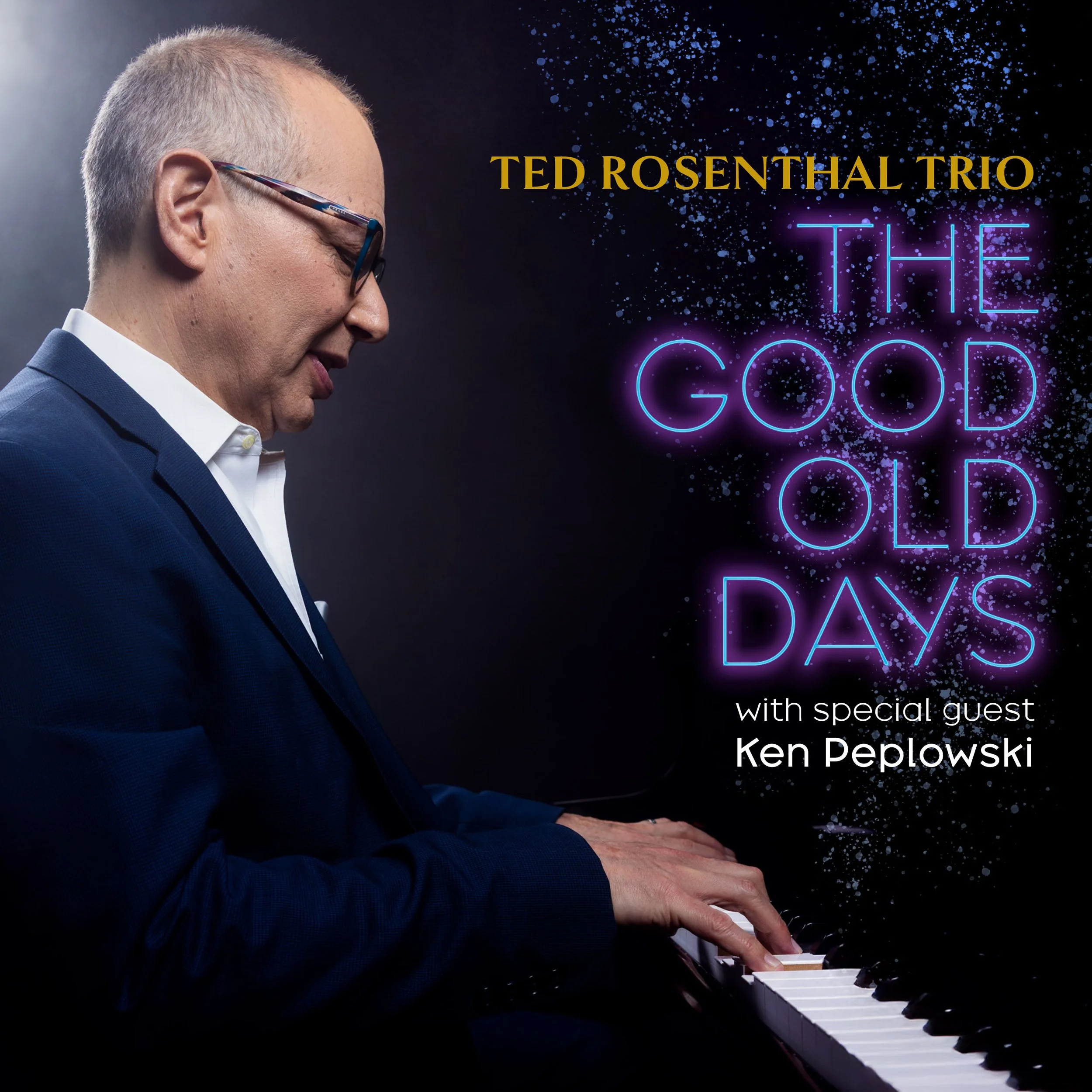 Ted Rosenthal Trio - The Good Old Days